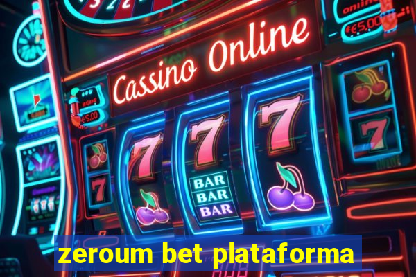 zeroum bet plataforma